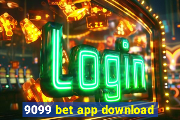 9099 bet app download